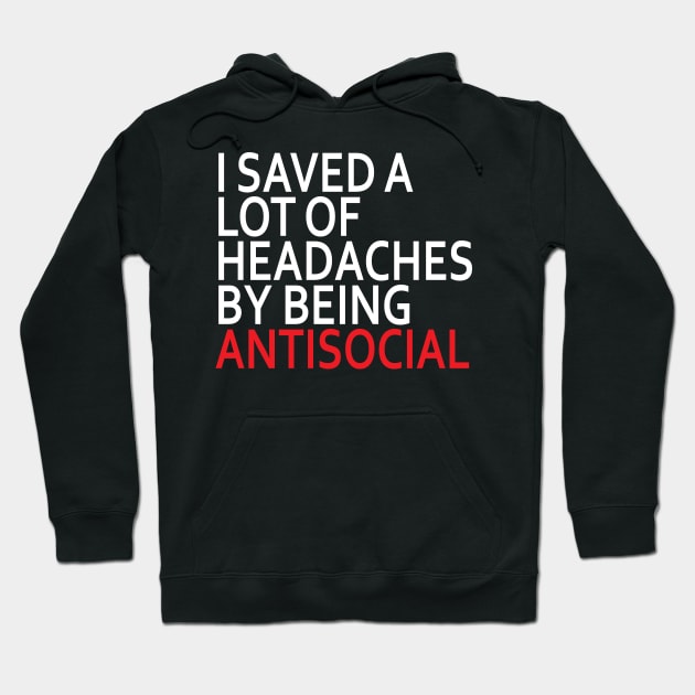 Antisocial - White Text Hoodie by Pointless_Peaches